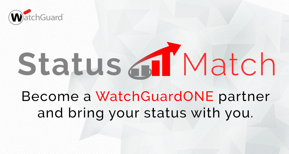 Promotion WatchGuard Status Match